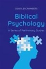 Oswald Chambers - Biblical Psychology