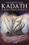 H. P. Lovecraft - La Ricerca Onirica dell'Ignoto Kadath