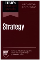 Harvard Business Review, W. Chan Kim, Roger L. Martin, Martin Roger L., Renee A. Mauborgne, Mauborgne Renee A.... - HBR's 10 Must Reads on Strategy, Updated and Expanded (featuring "The Five Competitive Forces That Shape Strategy" by Michael E. Porter)