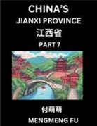 Mengmeng Fu - China's Jiangxi Province (Part 7)- Learn Chinese Characters, Words, Phrases with Chinese Names, Surnames and Geography