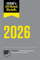 David De Cremer, David De Cremer, Bent Flyvbjerg, Flyvbjerg Bent, Vijay Govindarajan, Govindarajan Vijay... - HBR's 10 Must Reads 2026