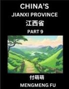 Mengmeng Fu - China's Jiangxi Province (Part 9)- Learn Chinese Characters, Words, Phrases with Chinese Names, Surnames and Geography