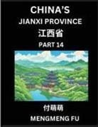 Mengmeng Fu - China's Jiangxi Province (Part 14)- Learn Chinese Characters, Words, Phrases with Chinese Names, Surnames and Geography