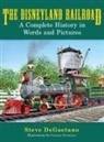 Steve DeGaetano - The Disneyland Railroad