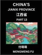 Mengmeng Fu - China's Jiangxi Province (Part 13)- Learn Chinese Characters, Words, Phrases with Chinese Names, Surnames and Geography