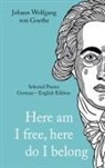 Albrecht Kienow, Johann Wolfgang von Goethe, Peter Schulte - Here am I free, here do I belong