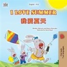 Shelley Admont, Kidkiddos Books, Danny Shmuilov - I Love Summer (English Chinese Bilingual Children's Book - Simplified)