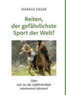 Harald Zagar - Reiten, der gefährlichste Sport der Welt?