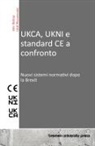 Wolf Abramowski, John Bishop - UKCA, UKNI e standard CE a confronto
