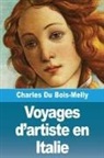 Charles Du Bois-Melly - Voyages d'artiste en Italie
