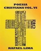 Rafael Lima - Poesia Cristiana Volume VI