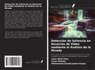 Faraz Mateen, Muhammad Sohaib Jamal Solaija, Inam Ullah Khan - Detección de Saliencia en Anuncios de Vídeo mediante el Análisis de la Mirada