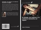 Reem El Barbary - El Estado, las mujeres y la violencia doméstica en Egipto