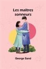 George Sand - Les maîtres sonneurs