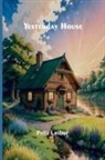 Fritz Leiber - Yesterday House