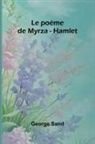 George Sand - Le poëme de Myrza - Hamlet