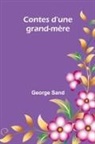 George Sand - Contes d'une grand-mère