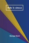 George Sand - Aldo le rimeur