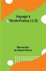 Bernardin De Saint-Pierre - Voyage à l'Ile-de-France (1/2)