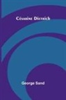 George Sand - Césarine Dietrich