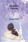 George Sand - La petite Fadette