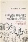 Robert A.H. Evans, Robert A.h. (Senior Chaplain Evans - God and History in the Early Medieval West