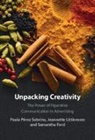 Ford Samantha, Littlemore Jeannette, Paula Pérez Sobrino - Unpacking Creativity