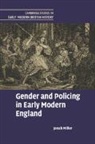 Miller Jonah - Gender and Policing in Early Modern England
