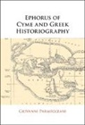 Parmeggiani Giovanni - Ephorus of Cyme and Greek Historiography