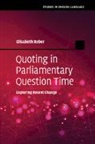 Elisabeth Reber, Reber Elisabeth - Quoting in Parliamentary Question Time