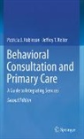 Jeffrey T. Reiter, Patricia J. Robinson - Behavioral Consultation and Primary Care