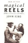 John King - Magical Reels
