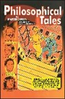 Martin Cohen, Martin (The Philosopher) Cohen, Raul Gonzalez, Gonzalez Raul - Philosophical Tales