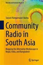 Taijrani Rampersaud-Skorka - Community Radio in South Asia