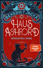 Benedict Jacka - Haus Ashford - Magisches Erbe
