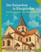 Christian Sielaff, Tonia Wiatrowski - Der Kaiserdom in Königslutter