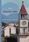 Rolf Och - Albanien 1960