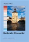 Thomas Foken - Bamberg im Klimawandel