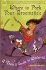 Lauren Manoy - Where to Park Your Broomstick