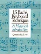 Quentin Faulkner - J.S. Bach's Keyboard Technique
