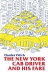 Charles Vidich - New York Cab Driver and His Fare