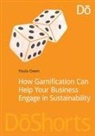 Paula Owen - How Gamification Can Help Your Business Engage in Sustainability