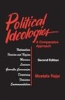 Mostafa Rejai - Political Ideologies