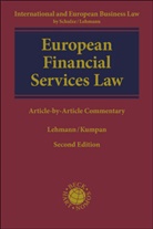 Martin Brenncke et al, Christoph Kumpan, Matthias Lehmann - European Financial Services Law