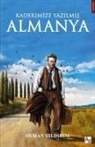 Osman Yildirim - Kaderimize Yazilmis Almanya