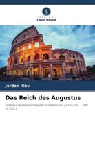 Jordan Iliev - Das Reich des Augustus