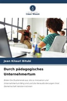 Jean Kilauri Bitubi - Durch pädagogisches Unternehmertum