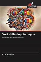 K. K. BONTEH - Voci della doppia lingua