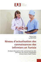 Mondher Kassis, Emna Mziou, Maroua Trigui - Niveau d'actualisation des connaissances des infirmiers en Tunisie
