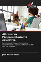 Jean KILAURI BITUBI - Attraverso l'imprenditorialità educativa